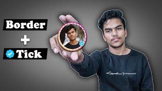 How To Add Border And Blue Tick On Instagram Profile Picture 2022 | (GET MORE INSTAGRAM FOLLOWERS)