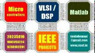 Embedded System Projects, IEEE Projects, IEEE Student Projects, College Projects, www ncct in, www ieeeprojects, ncctchennai@gmail com, 9841193224