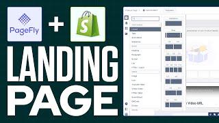 How To Create A Shopify Landing Page On Pagefly - Full Guide