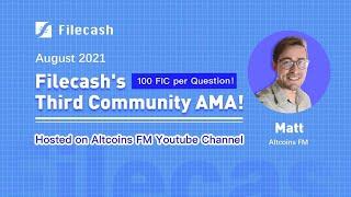 Filecash 3rd Community AMA | Hosted by Altcoins FM