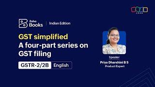 Reconciling GSTR-2/2B | GST simplified: A four-part guide to GSTR compliance  | English | India
