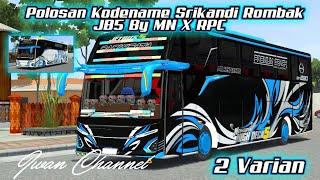 Livery Bussid Polosan Kodename Srikandi Rombak JB5 By MN X RPC 2 Varian