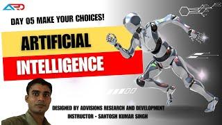 Day 05 AI | The Importance of Making Choices – Decision-Making Models & AI