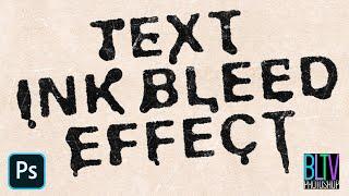 Photoshop: How to Create a Text INK BLEED Effect!