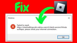 Fix: Roblox Failed To Reach | Please Check Your Internet Connection