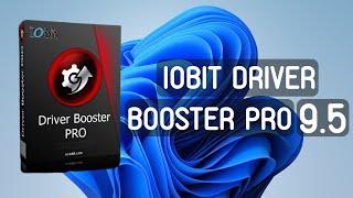 Iobit Driver Booster Pro 9.5 FULL Crack | Free Download & License Key | Best Driver Updater for PC