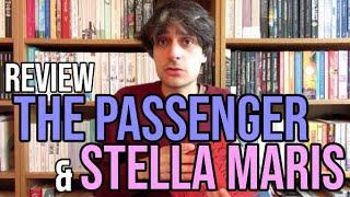 The Passenger and Stella Maris by Cormac McCarthy REVIEW