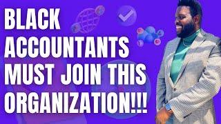 Join the Must-Have Organization for Black Accountants