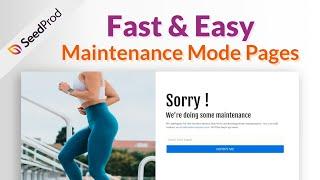 Fast & Easy Maintenance Mode Pages For WordPress (SeedProd)