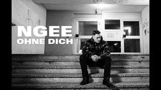 NGEE - OHNE DICH