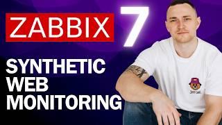 Zabbix 7 - Synthetic Web Monitoring