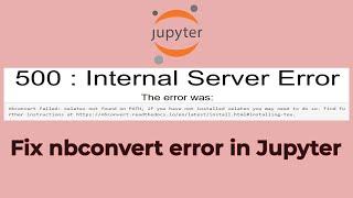How To Resolve nbconvert failed error | PDF creating failed error in Jupyter Notebook on Anaconda