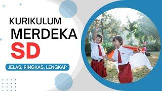 4 Point Pokok Kurikulum Merdeka di Jenjang SD (LENGKAP)