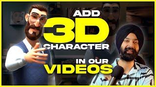 How to add 3d character in video  Very EASY