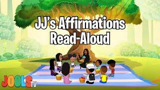 JJ’s Affirmations Read-Aloud | Building Confidence with Jools TV | Reading Picnic With Mommy