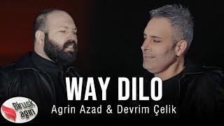 AGRÎN AZAD & DEVRİM ÇELİK - WAY DILO / KLİP 2022 [Official Music Video]