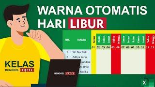 Cara Membuat Absen dengan Hari Libur Otomatis Berubah Merah di Microsoft eXcel