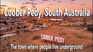 Coober Pedy, South Australia - The town where people live underground