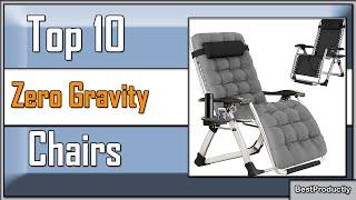  10 Best Zero Gravity Chairs of 2023: Is a Zero Gravity Chair the Next Fitness Trend?