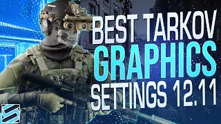 BEST GRAPHICS AND POST FX SETTINGS + GAME OPTIMIZATION - Escape from Tarkov (0.12.11)