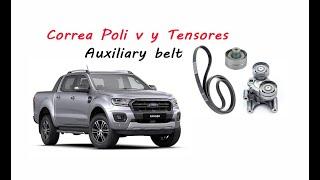 Cambio correa poli v Ford Ranger 2.2 / 3.2 Diesel / Ford Transit / How to replace auxiliary belt .