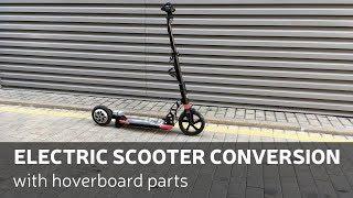 DIY: Electric Scooter Conversion With Hoverboard Parts