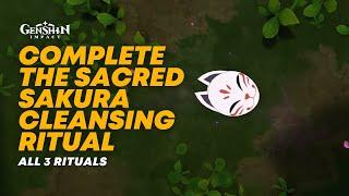 Complete the Sacred Sakura Cleansing Ritual 0/3 - All 3 Rituals! | Genshin Impact