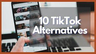 10 TikTok Alternatives for More Traffic, Leads & Sales in 2024