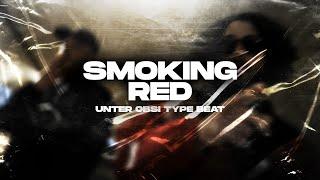 (FREE) "SMOKING RED" | UNTER OBSI x KALIM TYPE BEAT (prod. trifreeze x wtftoby) | instrumental 2021