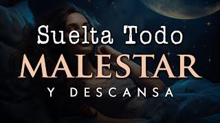 SUELTA TENSIÓN, ESTRÉS y DESCANSA  Meditación Nocturna