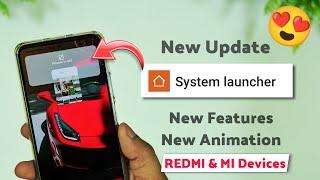 New MIUI 12 System Launcher Update with new Features and Animation