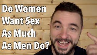 Do Women Want Sex As Much As Men Do?