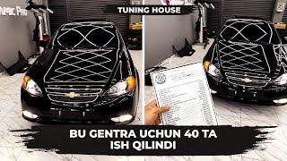 Bu Gentra Uchun 40 Ta Ish Qilindi | Tuning House