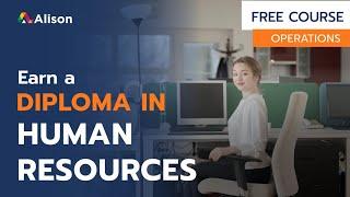 Diploma in Human Resources- Alison Free Online Course Preview