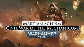 The Schism of the Mechanicum: The Civil War on Mars | Warhammer 40k Lore