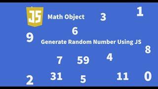 Generate Random Number Using JavaScript | Math Object | JavaScript