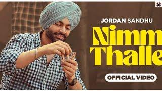 Shehad Naalo Mithe Jatt, Nimm Thalle Baithe Aa, Jordan Sandhu ,New punjabi song 2023