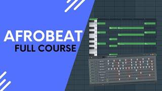 Afrobeat 101 | fl studio tutorial for Beginner