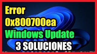 Error 0x800700ea Actualizando Windows 11/10 I 3 Soluciones 2023