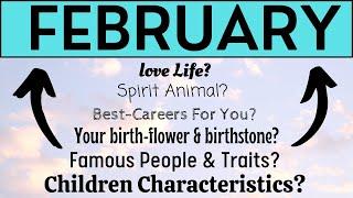 WERE YOU BORN IN FEBRUARY?  #februarybaby