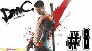 Прохождение DmC: Devil May Cry (HD) 2013 - Миссия 8