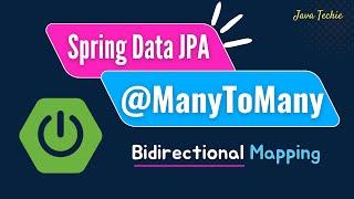 Spring Boot | Spring Data JPA Many To Many Bidirectional Relationship Example | JavaTechie