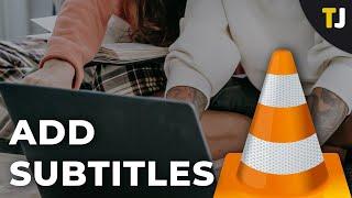 How to Add Subtitles in VLC