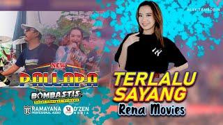 TERLALU SAYANG RENA MOVIES FT NEW PALLAPA