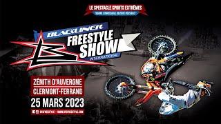 "Blackliner Freestyle Show International"  Samedi 25 Mars 2023  Zénith d'Auvergne (Teaser)