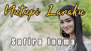 SAFIRA INEMA - NUTUPI LARAKU (Official Music Video)