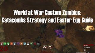 World at War custom zombies: Catacombs strategy & easter egg guide