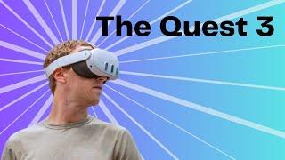 The Quest 3 - And what we know!