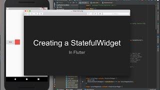 Flutter - Creating a StatefulWidget