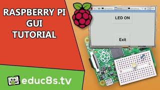 Raspberry Pi Tutorial: Create your own GUI (Graphical User Interface) with TkInter and Python